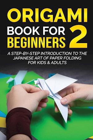 Origami Book for Beginners 2