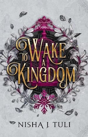 To Wake a Kingdom