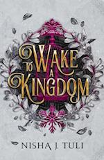 To Wake a Kingdom 