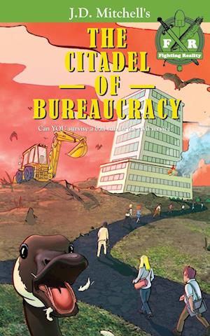 The Citadel of Bureaucracy