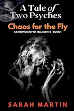 A Tale of Two Psyches - CHAOS FOR THE FLY