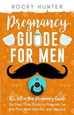 Pregnancy Guide for Men