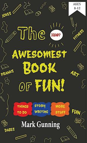 The Most Awesomest Book of Fun!