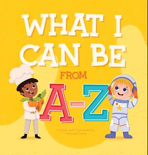 What I Can Be From A-Z