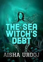 Sea Witch's Debt: Prequel to The Stone Mermaid