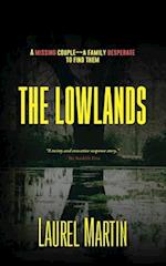 The Lowlands: A Missing Couple-A Family Desperate to Find Them 