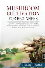 Mushroom cultivation for beginners
