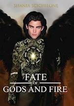 A Fate of Gods and Fire 
