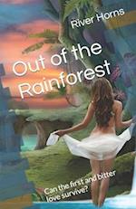 Out of the Rainforest: Can the first and bitter love survive? 