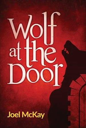 Wolf at the Door