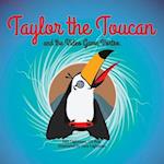 Taylor the Toucan and the Video Game Vortex 
