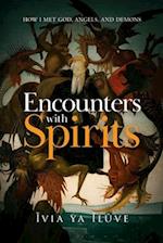 Encounters with Spirits