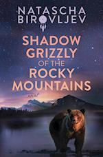 Shadow Grizzly of the Rocky Mountains 