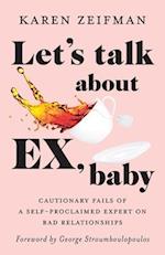 Let's Talk About Ex, Baby 
