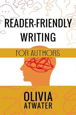 Reader-Friendly Writing for Authors