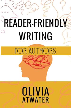 Reader-Friendly Writing for Authors