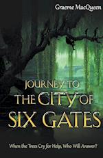 Journey to the City of Six Gates 