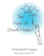 The Magic of Growth Mindset 