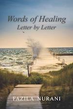 Words of Healing, Letter by Letter 