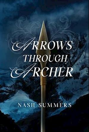 Arrows Through Archer