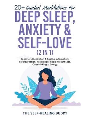 20+ Guided Meditations For Deep Sleep, Anxiety & Self-Love (2 in 1)