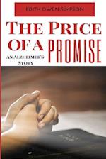 The Price of a Promise: An Alzheimer's Story 