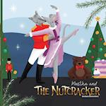 Martha and The Nutcracker