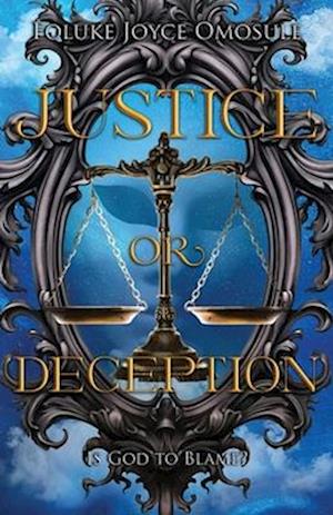 Justice or deception