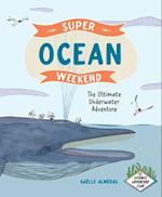 Super Ocean Weekend