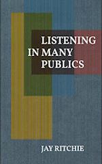Listening in Many Publics
