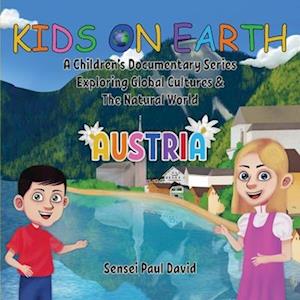 Kids on Earth A Children's Documentary Series Exploring Global Cultures & The Natural World: AUSTRIA