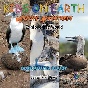 KIDS ON EARTH Wildlife Adventures - Explore The World Blue Footed Booby - Ecuador