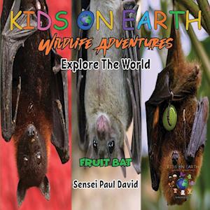 KIDS ON EARTH Wildlife Adventures - Explore The World - Fruit Bat - Maldives