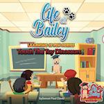 Life of Bailey Learning Is Fun Series