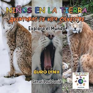 Nin&#771;os en la Tierra - Aventuras de vida Silvestre - Explora el Mundo Euro Lynx