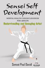 Sensei Self Development Mental Health Chronicles Series