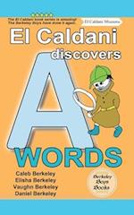 El Caldani Discovers A Words (Berkeley Boys Books - El Caldani Missions)
