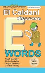 El Caldani Discovers E Words (Berkeley Boys Books - El Caldani Missions)