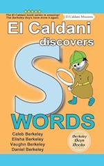 El Caldani Discovers S Words (Berkeley Boys Books - El Caldani Missions)
