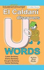 El Caldani Discovers U Words (Berkeley Boys Books - El Caldani Missions)