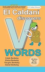 El Caldani Discovers V Words (Berkeley Boys Books - El Caldani Missions)