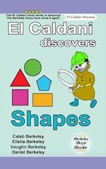El Caldani Discovers Shapes (Berkeley Boys Books - El Caldani Missions) 