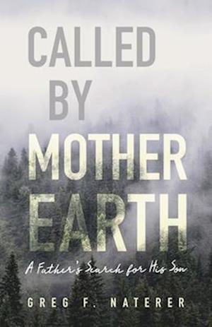 Called by Mother Earth