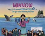 Minnow : The girl who became part fish 