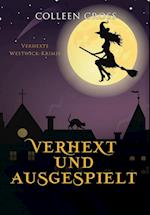 Verhext und ausgespielt