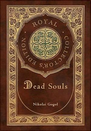 Dead Souls (Royal Collector's Edition) (Case Laminate Hardcover with Jacket)