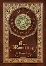 Guy Mannering (Royal Collector's Edition) (Case Laminate Hardcover with Jacket)