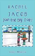 Rachel and Jacob Join the Big Top! 