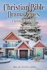 Christian Bible Drama Series, Christmas Edition (Revised Edition)