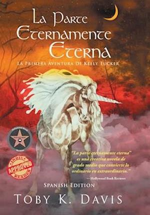 La Parte Eternamente Eterna-La primera aventura de Keely Tucker